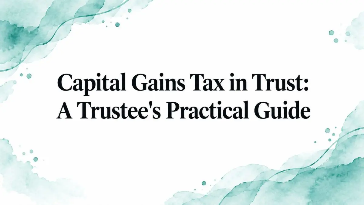 capital-gains-tax-in-trust-tax-guide